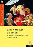 Ceci N'est Pas Un Conte Et Autres Contes Excentriques Du Xviiie Si%C3%A8cle