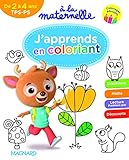 A La Maternelle, J'apprends En Coloriant Tps Ps