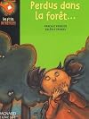 Perdus dans la forêt...