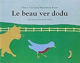 Le Beau Ver Dodu