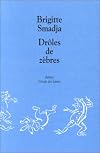 Drôles de zèbres