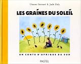 Les Graines Du Soleil Un Conte Dafrique Du Sud