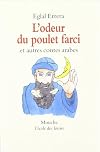 L'odeur de poulet farci