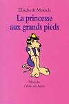 La princesse aux grands pieds