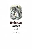 Contes D'andersen Tome 1