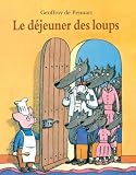 Le D%C3%A9jeuner Des Loups