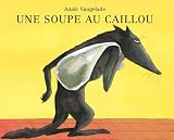 Une Soupe Au Caillou