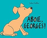 Aboie, Georges !