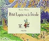 Petit Lapin Va %C3%A0 L'%C3%A9cole