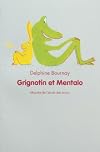 Grignotin et mentalo