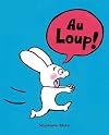 Au loup !