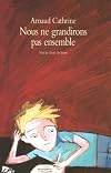 Nous ne grandirons pas ensemble