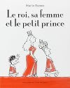 Le roi, sa femme et le petit prince