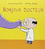 Bonjour docteur