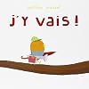 J'y vais !