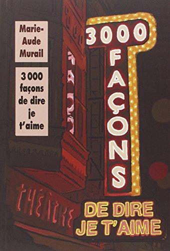trois mille facons de dire je t aime