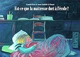 Est Ce Que La Ma%C3%AEtresse Dort %C3%A0 L'%C3%A9cole 