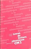 Lecture Silencieuse Cm2 Livret De Textes