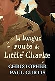 La longue route de Little Charlie