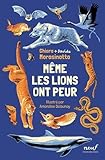 Même les lions ont peur