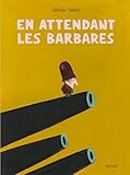En attendant les Barbares