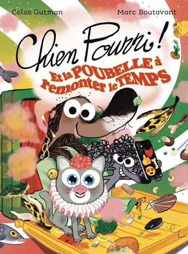 Chien Pourri ! Tome 13