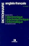 Dictionnaire Des Termes Relatifs A Lelectronique Lelectrotechnique Linformatique Et Aux Applications Connexes Edition Bilingue Anglaisfranais