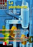 La Plomberie Comme Un Pro !
