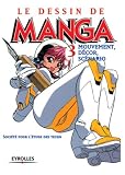 Le Dessin De Manga Tome 3 Mouvement Dcor Scnarios