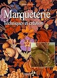 Marqueterie Techniques Et Cration