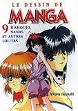 Le Dessin De Manga Tome 9 Bishoujo Nanas Et Autres Lolitas