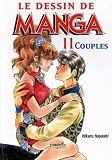 Le Dessin De Manga Tome 11 Couples