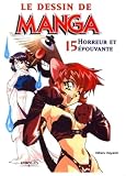 Horreur Et Pouvante Le Dessin De Manga 15