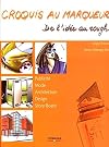 Croquis au marqueur : De l'idée au rough