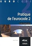 Pratique De L'eurocode 2 : Guide D'application