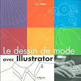Le Dessin De Mode Avec Illustrator