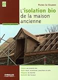 L'isolation Bio De La Maison Ancienne