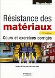 Rsistance Des Matriaux Cours Et Exercices Corrigs