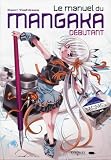 Le Manuel Du Mangaka Dbutant