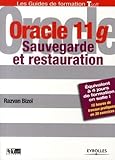 Oracle 11g: Sauvegarde Et Restauration