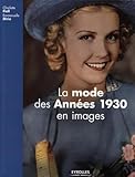 La Mode Des Ann%C3%A9es 1930 En Images
