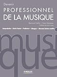 Devenir Professionnel De La Musique Autoproduction Droits Dauteur Producteurs Managers Nouveaux Business Modles