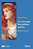 Le Nettoyage Des Surfaces Peintes: M%C3%A9thodes Aqueuses.