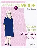 Le Mod%C3%A9lisme De Mode, Tome 6 : Coupe %C3%A0 Plat, Grandes Tailles