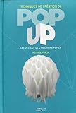 Techniques De Cration De Popup Les Dessous De Lingnierie Papier