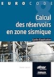 Le Calcul Des R%C3%A9servoirs En Zone Sismique : Guide D'application