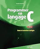 Programmer En Langage C Cours Et Exercices Corrigs