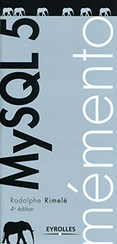 Memento Mysql 5 4e Edition Rimele Rodolphe