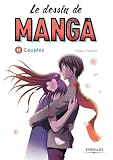 Le Dessin De Manga Volume 11 Couples