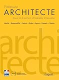 Profession Architecte Identit Responsabilit Contrats Rgles Agence Economie Chantier